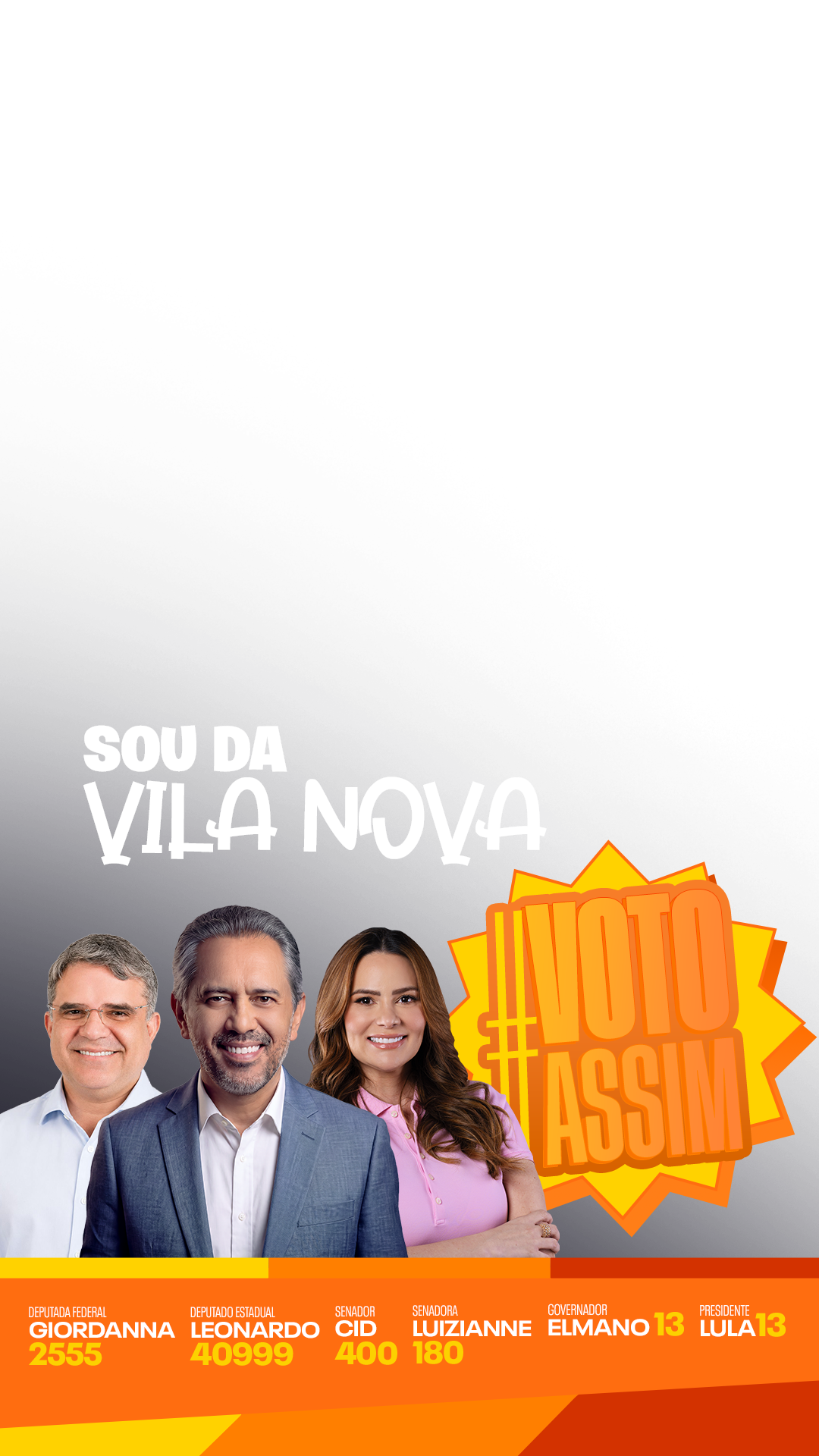 Da VILA NOVA... VOTO ASSIM!